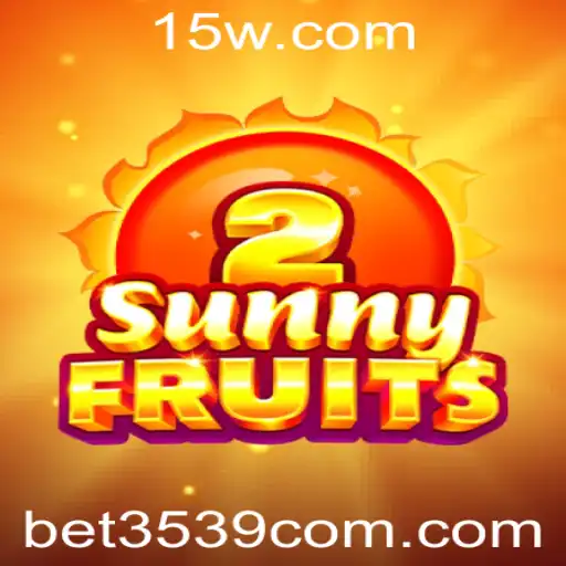 Explorando SunnyFruits2: Um Guia Completo para o Jogo Popular da 3539bet